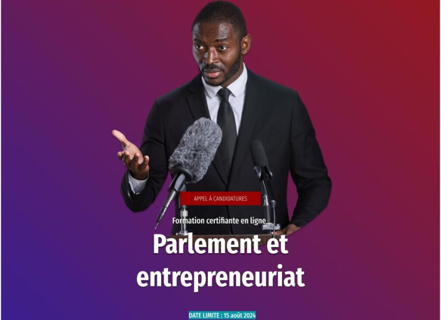 Appel à candidatures: formation certifiante en ligne sur le thème "Parlement et entrepreneuriat"
